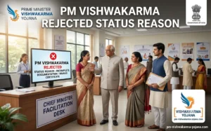 pm-vishwakarma-rejected-status-reasons-solution
