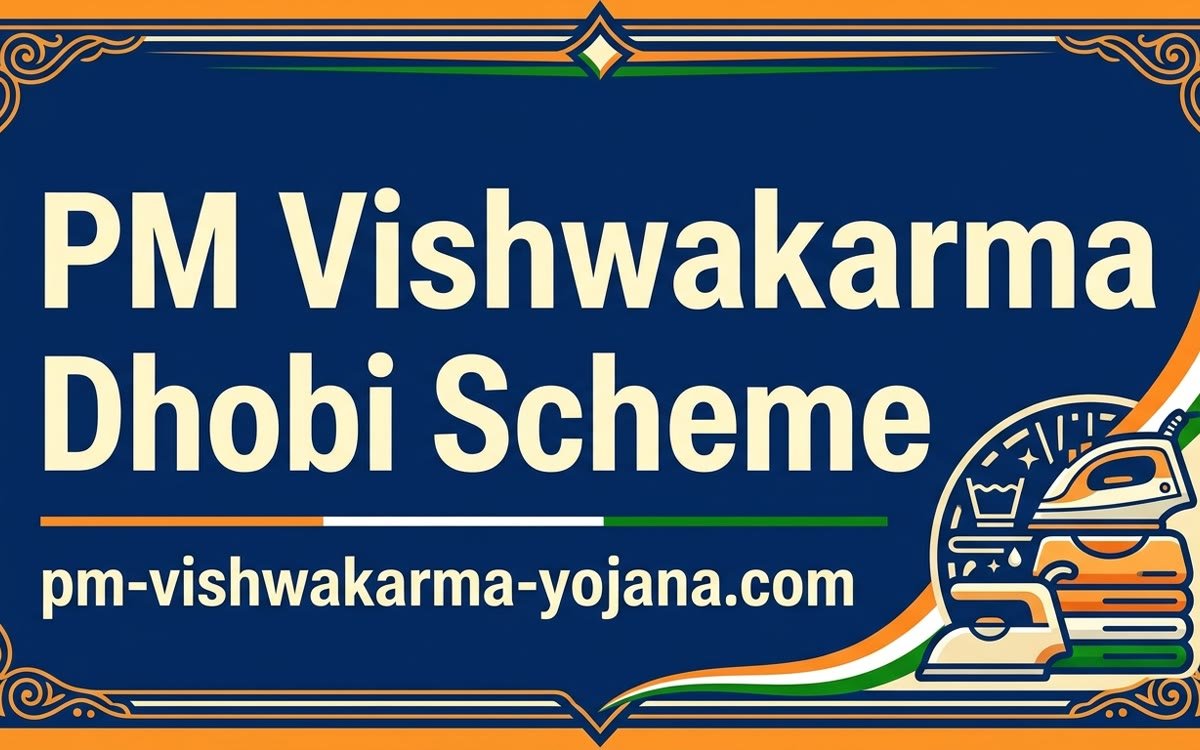 PM Vishwakarma Dhobi Scheme: Complete Guide for Washermen (2026)