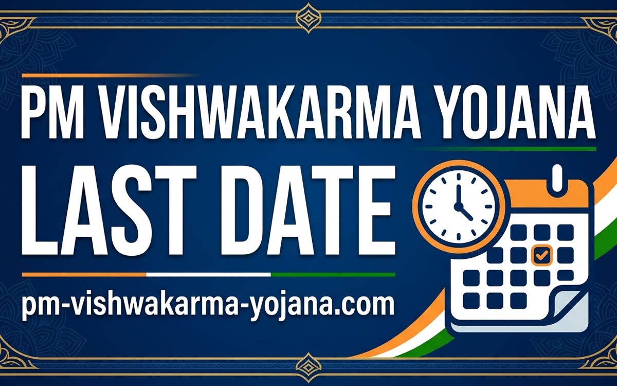 PM Vishwakarma Yojana Last Date 2026: पंजीकरण 31 मार्च 2028 तक खुला है — CSC से मुफ़्त आवेदन करें